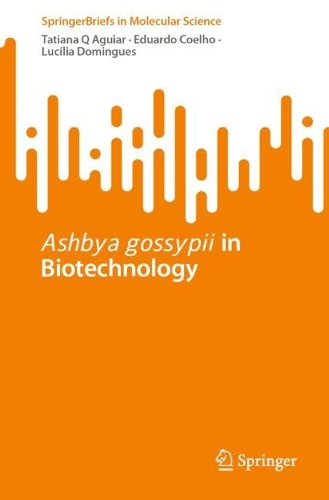 Ashbya gossypii in Biotechnology.