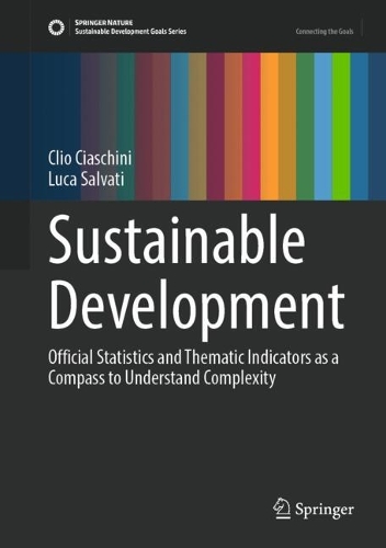 Sustainable Development: Official Statistics and Thematic Indicators as a Compass to Understand Complexity.