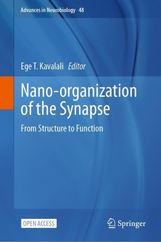 Nano-organization of the Synapse: From Structure to Function.