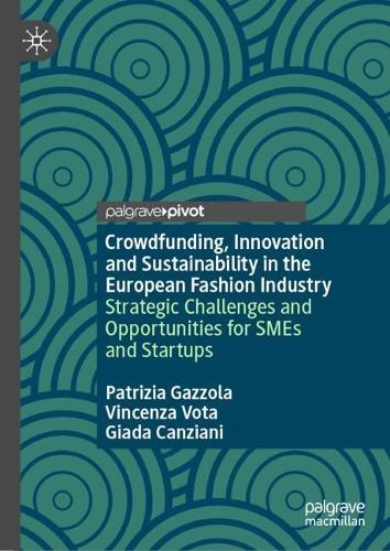 Crowdfunding, Innovation and Sustainability in the European Fashion Industry