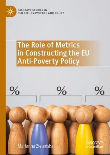 The Role of Metrics in Constructing the EU Anti-Poverty Policy.