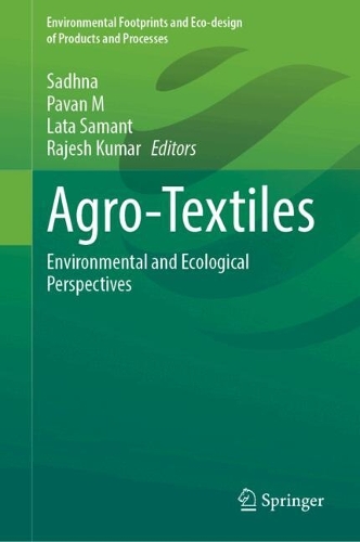Agro-Textiles: Environmental and Ecological Perspectives.