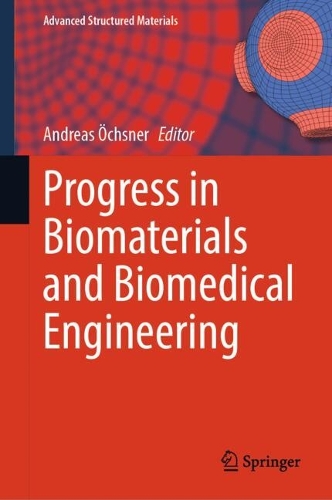 Progress in Biomaterials and Biomedical Engineering.