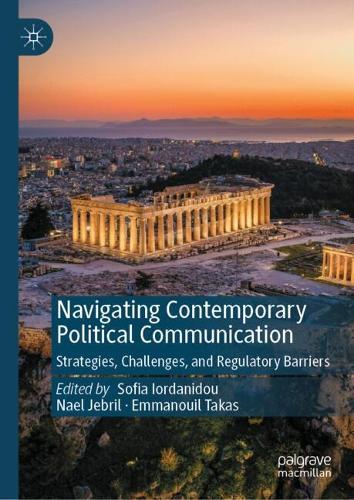Navigating Contemporary Political Communication