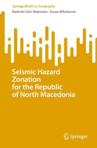 Seismic Hazard Zonation for the Republic of North Macedonia.
