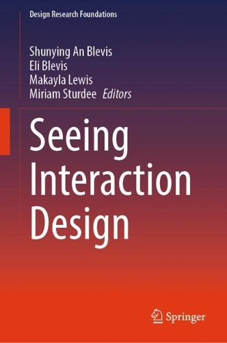 Seeing Interaction Design.