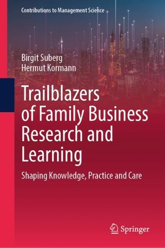 Trailblazers of Family Business Research and Learning
