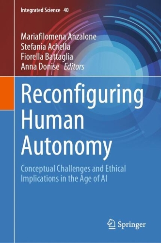 Reconfiguring Human Autonomy: Conceptual Challenges and Ethical Implications in the Age of AI.