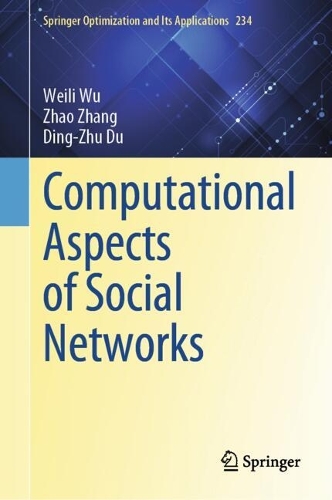 Computational Aspects of Social Networks.