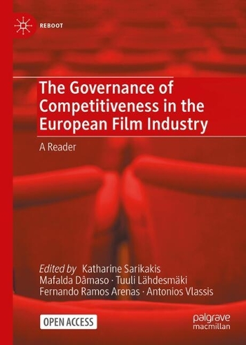 The Governance of Competitiveness in the European Film Industry