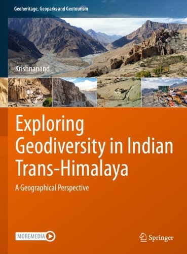 Exploring Geodiversity in Indian Trans-Himalaya: A Geographical Perspective.