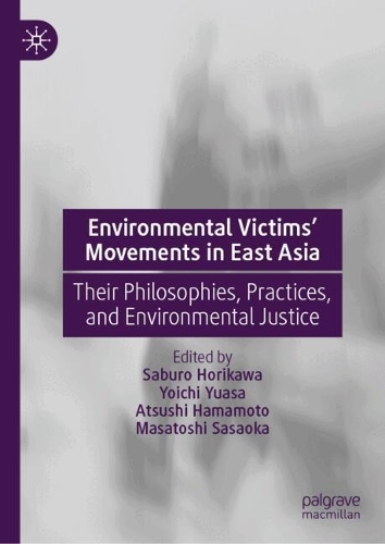 Environmental Victims' Movements in East Asia