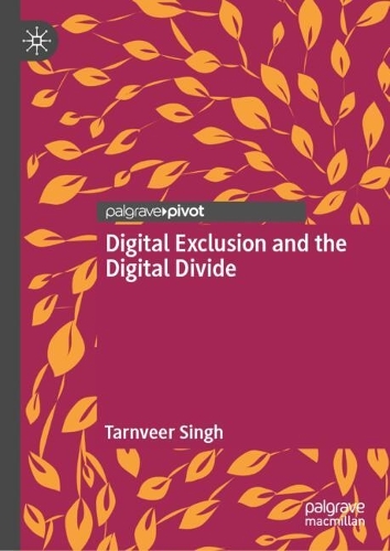 Digital Exclusion and the Digital Divide.