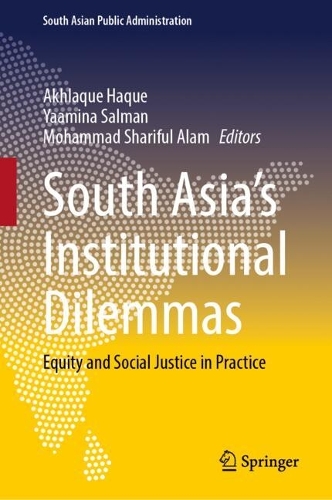 South Asia's Institutional Dilemmas