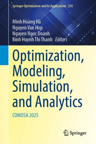 Optimization, Modeling, Simulation, and Analytics (COMOSA 2025).