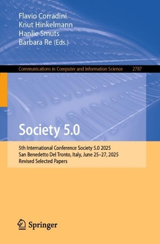 Society 5.0: 5th International Conference Society 5.0 2025, San Benedetto Del Tronto, Italy, June 25-27, 2025, Revised Selected Papers.