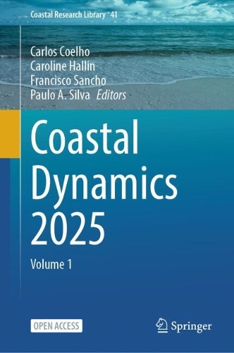 Coastal Dynamics 2025: Volume 1.