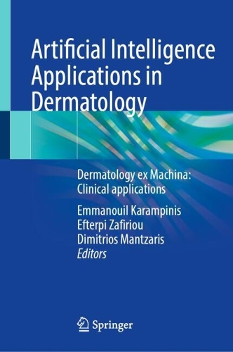 Artificial Intelligence Applications in Dermatology: Dermatology ex Machina: Clinical applications.