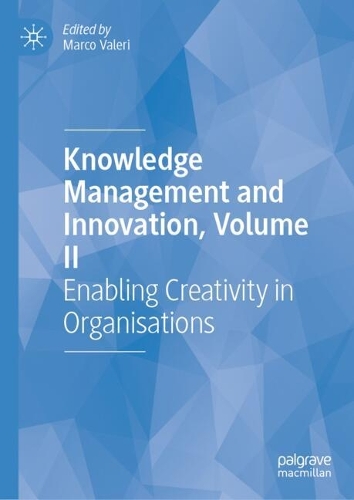 Knowledge Management and Innovation. Volume II