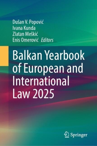 Balkan Yearbook of European and International Law 2025.