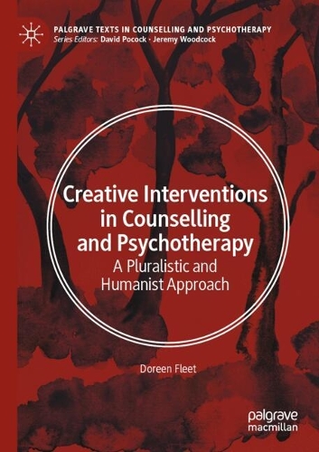 Creative Interventions in Counselling and Psychotherapy