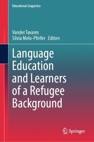 Language Education and Learners of a Refugee Background.