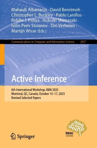 Active Inference: 6th International Workshop, IWAI 2025, Montreal, QC, Canada, October 15-17, 2025, Revised Selected Papers.