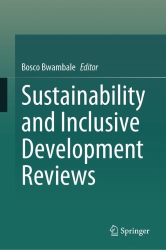 Sustainability and Inclusive Development Reviews.