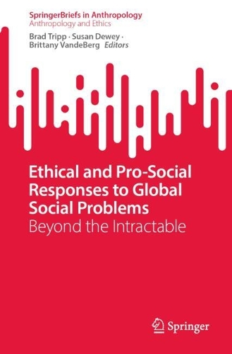 Ethical and Pro-Social Responses to Global Social Problems