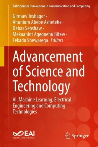 Advancement of Science and Technology: AI, Machine Learning, Electrical Engineering and Computing Technologies.
