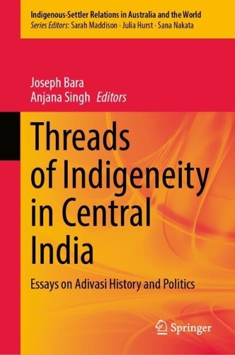 Threads of Indigeneity in Central India