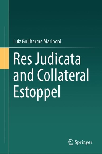 Res Judicata and Collateral Estoppel.
