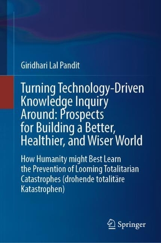Turning Technology-Driven Knowledge Inquiry Around