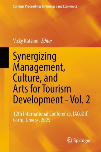 Synergizing Management, Culture, and Arts for Tourism Development - Vol. 2