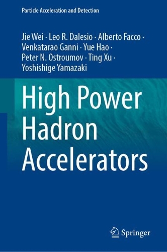 High Power Hadron Accelerators.