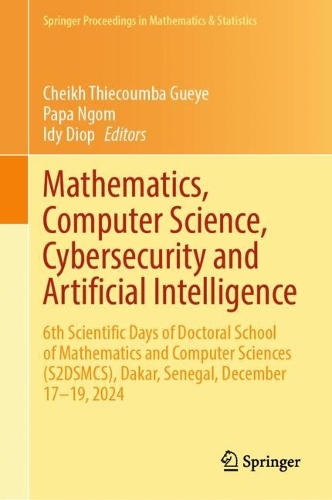Mathematics, Computer Science, Cybersecurity and Artificial Intelligence