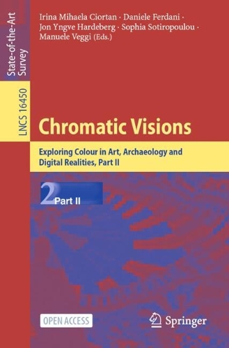 Chromatic Visions: Exploring Colour in Art, Archaeology and Digital Realities, Part II.