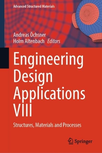 Engineering Design Applications VIII: Structures, Materials and Processes.