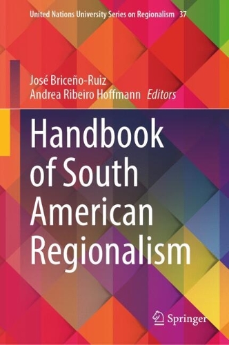 Handbook of South American Regionalism.