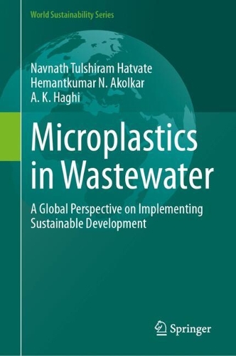 Microplastics in Wastewater: A Global Perspective on Implementing Sustainable Development.