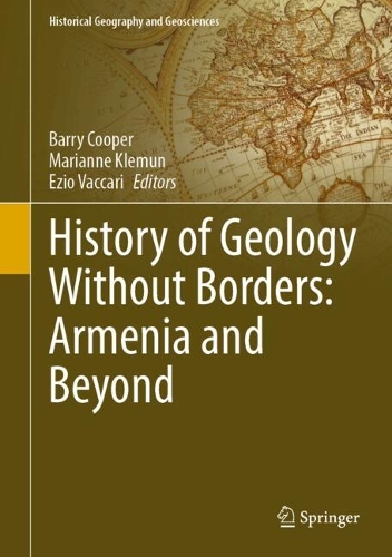 History of Geology Without Borders: Armenia and Beyond.