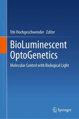 BioLuminescent OptoGenetics: Molecular Control with Biological Light.
