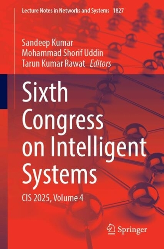 Sixth Congress on Intelligent Systems: CIS 2025, Volume 4.