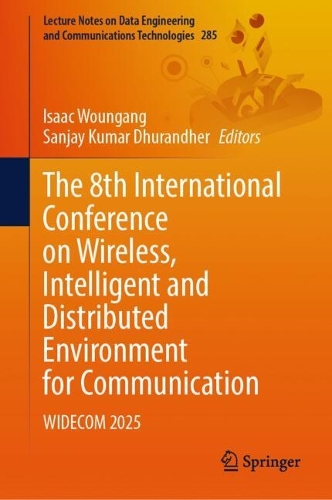 The 8th International Conference on Wireless, Intelligent and Distributed Environment for Communication: WIDECOM 2025.