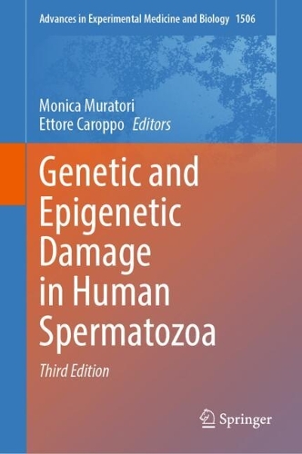 Genetic and Epigenetic Damage in Human Spermatozoa. Third Edition 2026