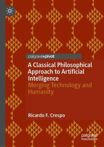 A Classical Philosophical Approach to Artificial Intelligence