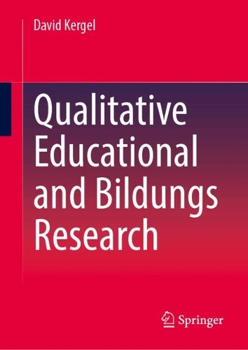 Qualitative Educational and Bildungs Research. 2nd Second 2026 ed.