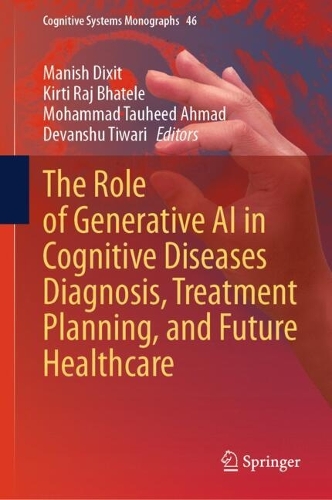 The Role of Generative AI in Cognitive Diseases Diagnosis, Treatment Planning, and Future Healthcare.