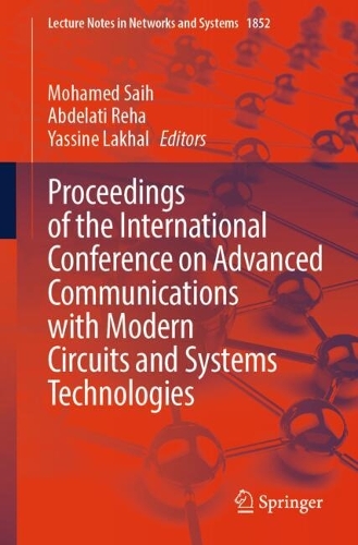 Proceedings of the International Conference on Advanced Communications with Modern Circuits and Systems Technologies.