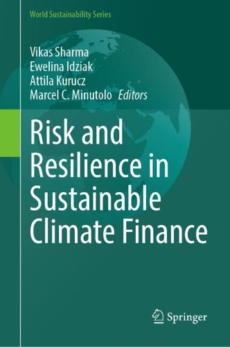 Risk and Resilience in Sustainable Climate Finance.